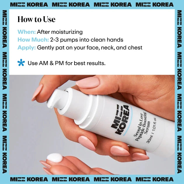 "Mizz Korea Seoul In Love Peptide Boosting Serum how-to-use graphic